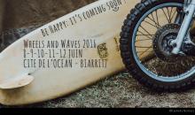 Wheels and Waves 2016 aura lieu à Biarritz du 8 et le 13 juin